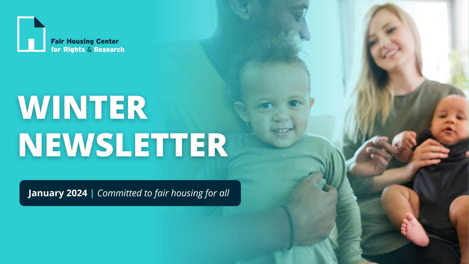 Winter-Newsletter-Header-2024 - Fair Housing Center for Rights and Research